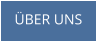 ÜBER UNS