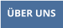 ÜBER UNS