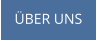 ÜBER UNS
